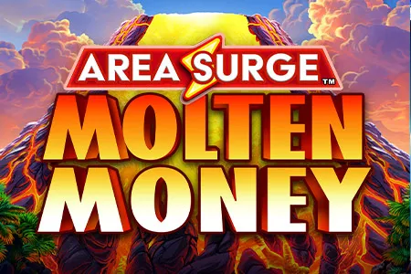 Area Surge™ Molten Money